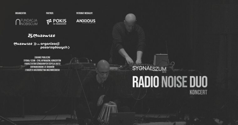 Radio Noise Duo zagra 7 grudnia w ramach cyklu Sygnał/Szum